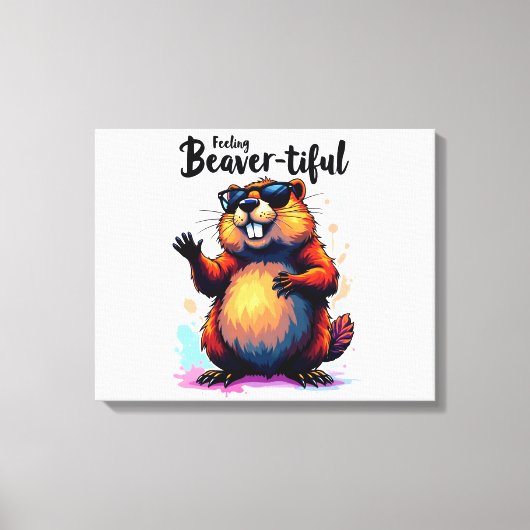 Gefühl Schön - Funny Beaver Grafik Leinwanddruck (Vorderseite)