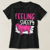 Gefühl Sheepy Sheep Pun 2 Bauer Sheep Lover T-Shirt (Design vorne)