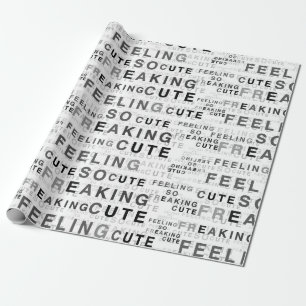 Gefühl so, dass Niedliches Textdesign erschüttert Geschenkpapier