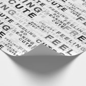Gefühl so, dass Niedliches Textdesign erschüttert Geschenkpapier (Ecke)