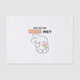 Gefühl Unhörbar? - Warum mich niemand kennt? Bunny Seidenpapier