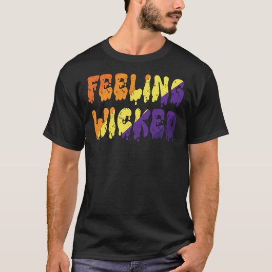 Gefühl Wicked T-Shirt (Vorderseite)