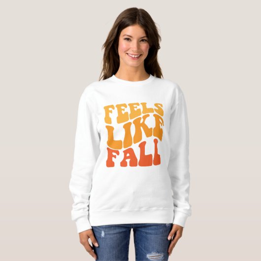 Gefühl wie Fall Sweatshirt (Vorne ganz)