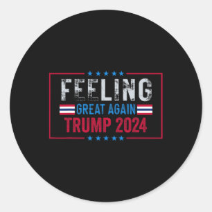 Gefühl wieder groß Trump 2024 US-Flagge Runder Aufkleber