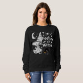 Gefühl Witchy lustige Halloween-Hexe Sweatshirt (Vorne ganz)