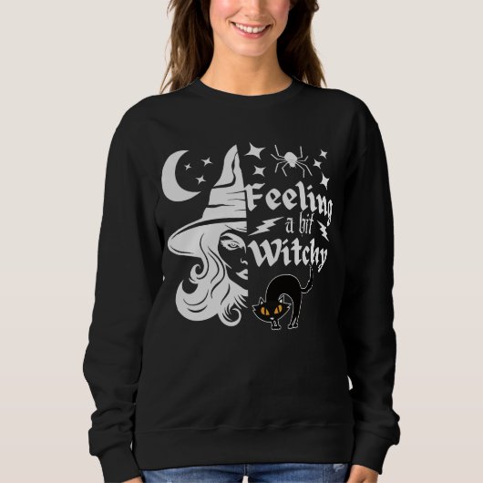 Gefühl Witchy lustige Halloween-Hexe Sweatshirt (Vorderseite)