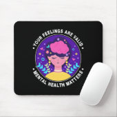 Gefühle sind gültig Monat P Mousepad (Mit Mouse)
