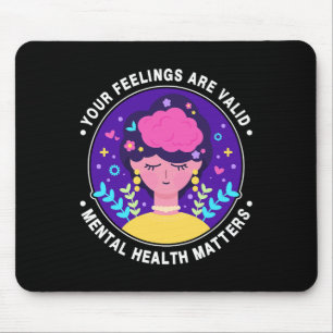 Gefühle sind gültig Monat P Mousepad