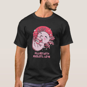 Gefüllt mit Axolotl Liebe Salamander Spaß Amphibia T-Shirt