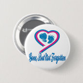 Gegangen aber nicht vergessen button (Vorne & Hinten)