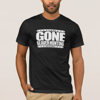 GEGANGENE BIBER-JAGD - sachverständiger Jäger-u. T-Shirt