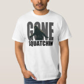 Gegangene SQUATCHIN - Deluxe Version T-Shirt (Vorderseite)