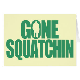 Gegangenes Squatchin