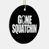 Gegangenes Squatchin Keramikornament (Rechts)