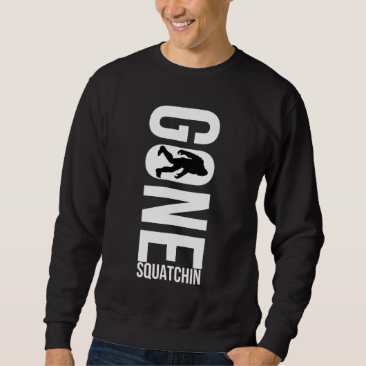 Gegangenes Squatchin Sweatshirt (Vorderseite)