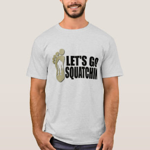 Gegangenes Squatchin T-Shirt