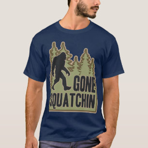 Gegangenes Squatchin T-Shirt