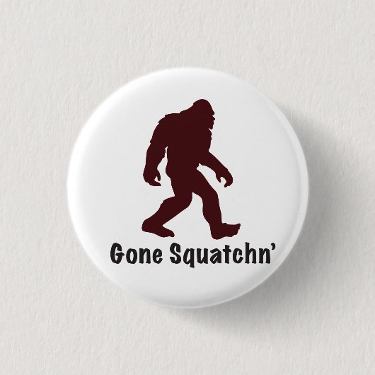 Gegangenes Squatchn Button (Vorderseite)