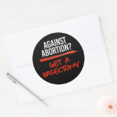Gegen Abortion eine Vasektomie bekommen Runder Aufkleber (Umschlag)