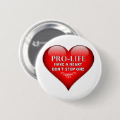 Gegen die Abtreibung haben Sie ein Herz stoppen Button (Vorne & Hinten)