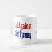 Gegen die Tyrannei der Globalisierung stehen Kaffeetasse (Vorderseite Links)