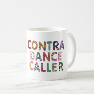 Gegen Tanz-Anrufer-Tasse Kaffeetasse