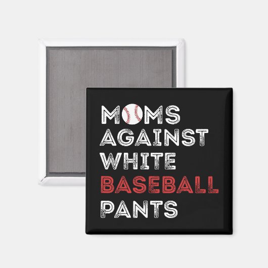 Gegen White Baseball Pants Funny Baseball Mama Wo Magnet (Vorderseite/Rückseite)