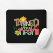 Gegerbt und Tipsy | Fun Summer Party Design Mousepad (Mit Mouse)
