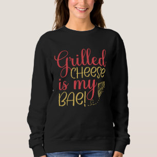 Gegrillter Käse Bae Grill-Käse-Macher Sweatshirt