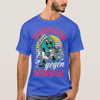 Gegründet gegen Rassisten Bass Players Antirassism T-Shirt