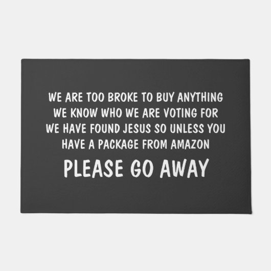 Geh bitte weg! Funny Rude Fußmatte (Vorderseite)