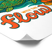 Geh einfach mit der Flow Turtle Poster (Ecke)