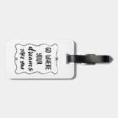 Geh hin, wo deine Träume dir Typografie bringen Gepäckanhänger (Rückseite horizontal)