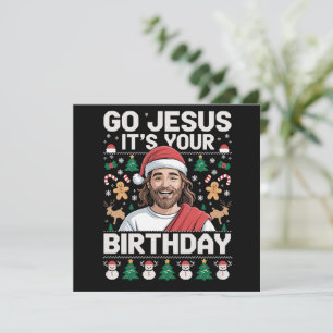 Geh Jesus, es ist dein Geburtstag hässlicher Weihn Feiertagskarte