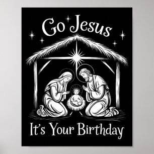 Geh Jesus, es ist dein Geburtstag Weihnachten Chri Poster