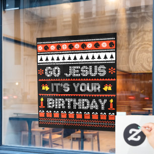 Geh Jesus es ist dein Geburtstag Weihnachtsfeier Fensteraufkleber