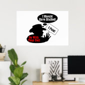 Geh mit deinem Bauch! Poster (Heimbüro)