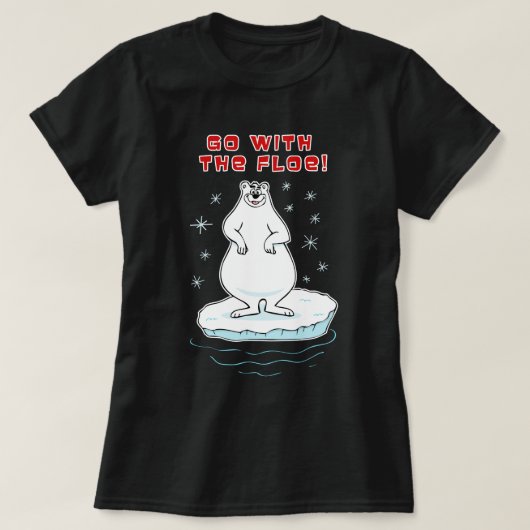 Geh mit der Floe! T-Shirt (Design vorne)