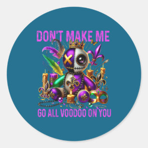 Geh nicht ganz Voodoo-Dunkel Runder Aufkleber