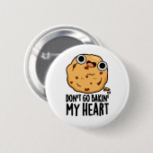 Geh nicht in meinen herzen lustigen Kekspuppen zur Button (Vorne & Hinten)
