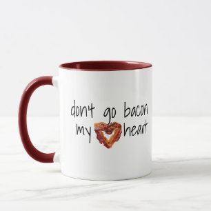 Geh nicht ins Herz, lustiger Bacon Lovers Coffee Tasse