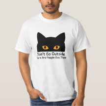 Geh nicht nach draußen, es gibt Leute da draußen
