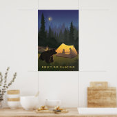 Geh nicht Zelten Reiseplakat Poster (Küche)