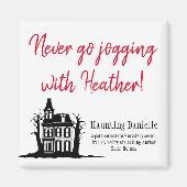 Geh nie mit Heather Joggen! Magnet (Vorne)