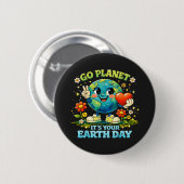 Geh Planet Erde Tag grün Button (Vorne & Hinten)