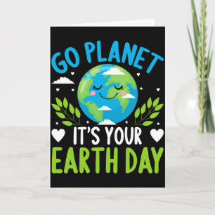 Geh Planet Es Ist Dein Tag Der Erde T-Shirt  Karte