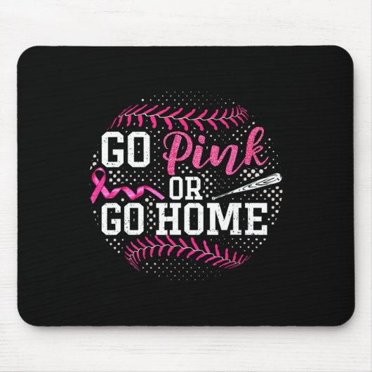 Geh Rosa Oder Geh Nach Hause Brustkrebs Softll Mousepad (Vorne)