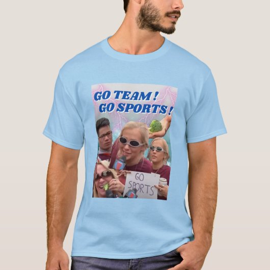 GEH TEAM! GEHEN SIE SPORT! T-Shirt (Vorderseite)