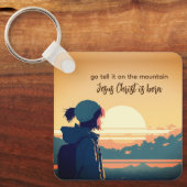 Geh und erzähle es auf dem Berg Jesus Christus ist Schlüsselanhänger (Vorderseite)