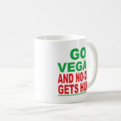 Geh Vegan und niemand wird verletzt Kaffeetasse (VorderseiteRechts)